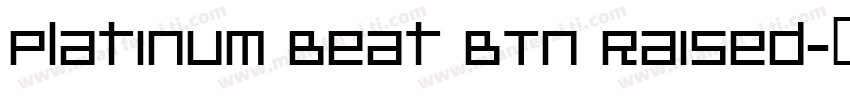 Platinum Beat BTN Raised字体转换